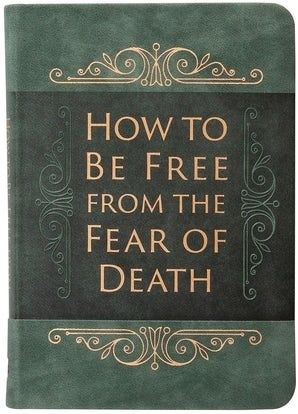 How to be Free From the Fear of Death (book)