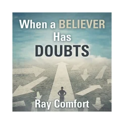 When a Believer Has Doubts